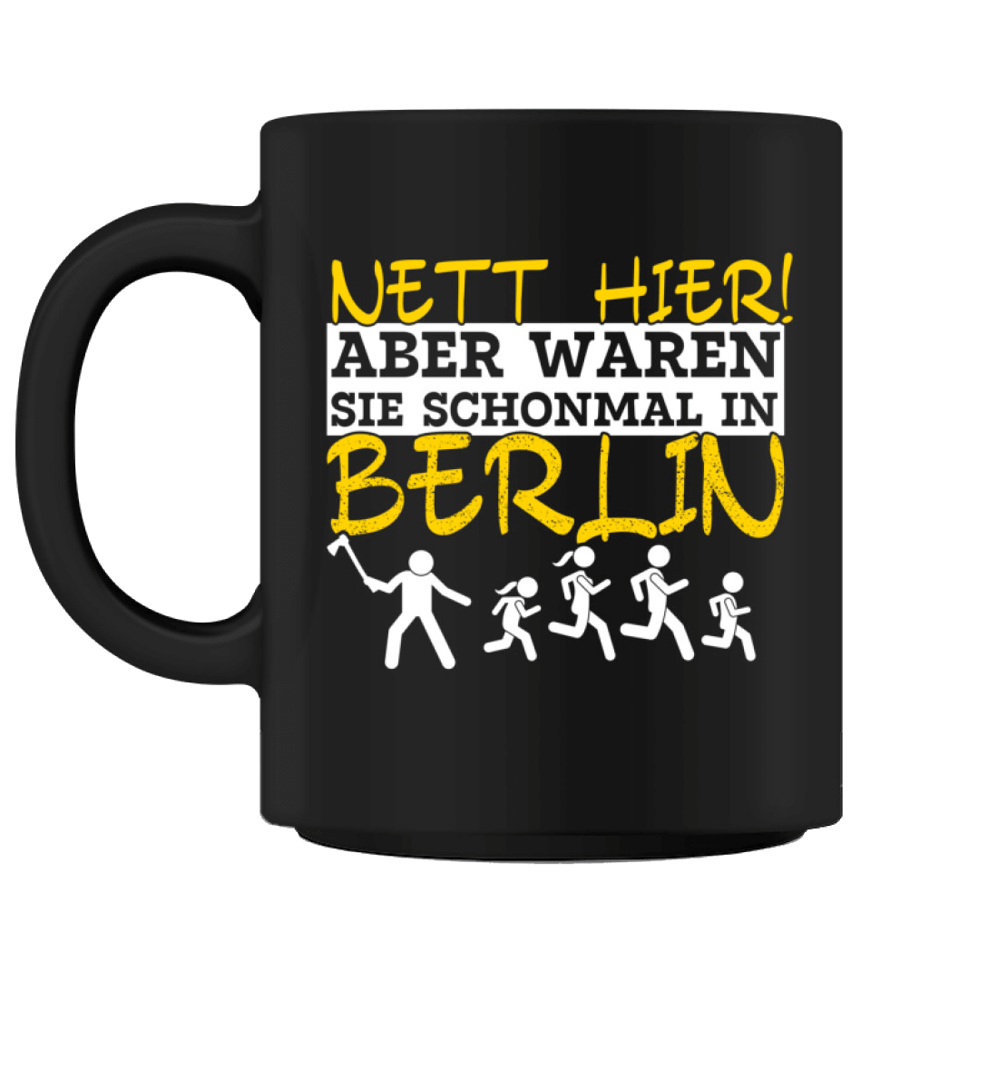Nett hier, aber waren Sie.. Berlin| Kaffeetasse