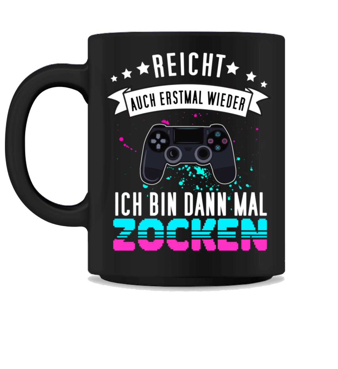 Ich geh ZOCKEN | Kaffeetasse