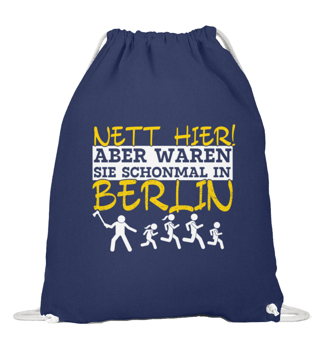 Nett hier, aber waren Sie .. in Berlin? | Gymsac Sportbeutel