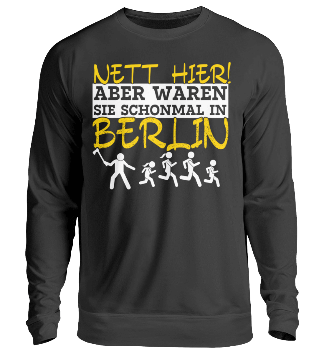 Nett hier, aber waren Sie schon in Berlin? | Herren Pullover