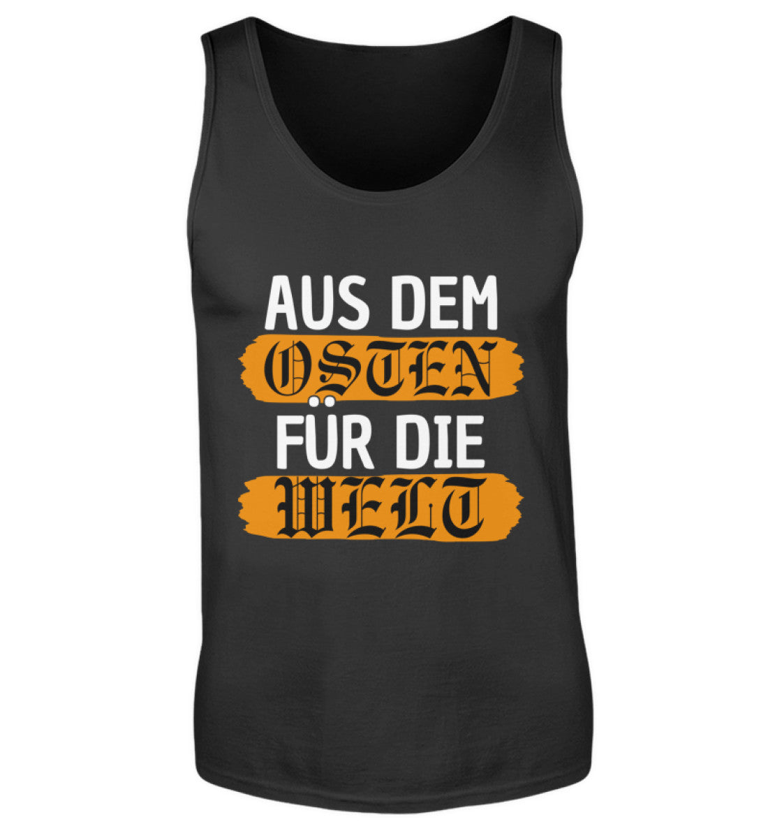 Osten Tanktop Herren in schwarz mit Aufdruck 'Aus dem Osten für die Welt' - 100% Baumwolle, atmungsaktiv und bequem.