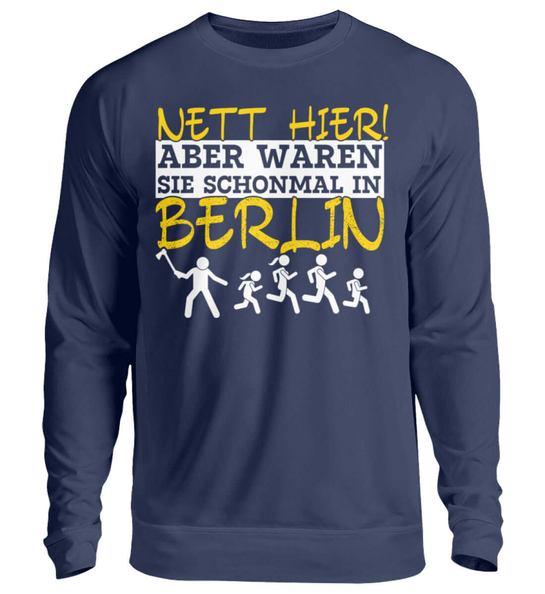 Nett hier, aber waren Sie schon in Berlin? | Herren Pullover