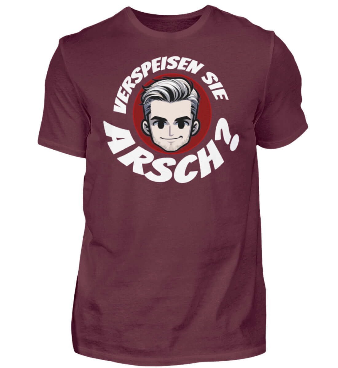 Verspeisen Sie Arsch? | Herren T-Shirt