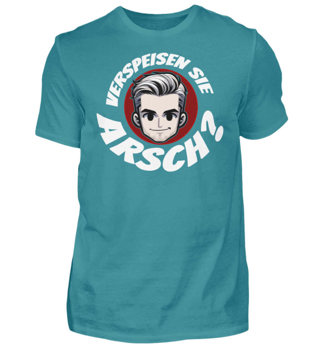Verspeisen Sie Arsch? | Herren T-Shirt