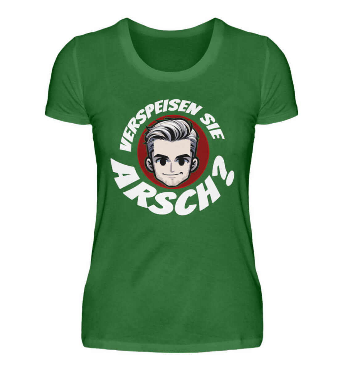 Verspeisen Sie ARSCH? | Damen T-Shirt