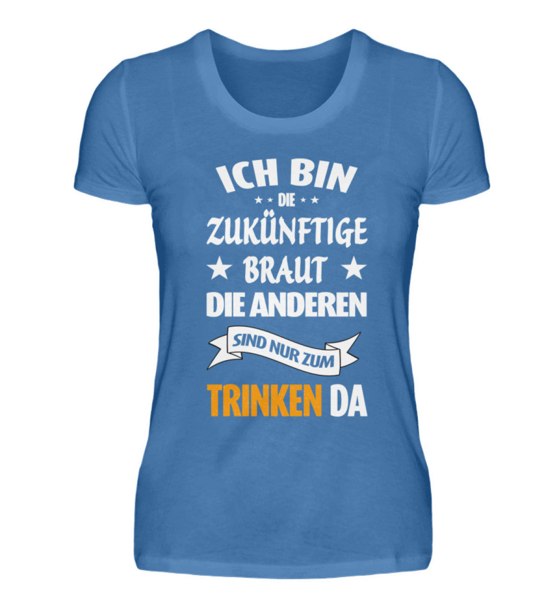Damen T-Shirt | Junggesellinnenabschied