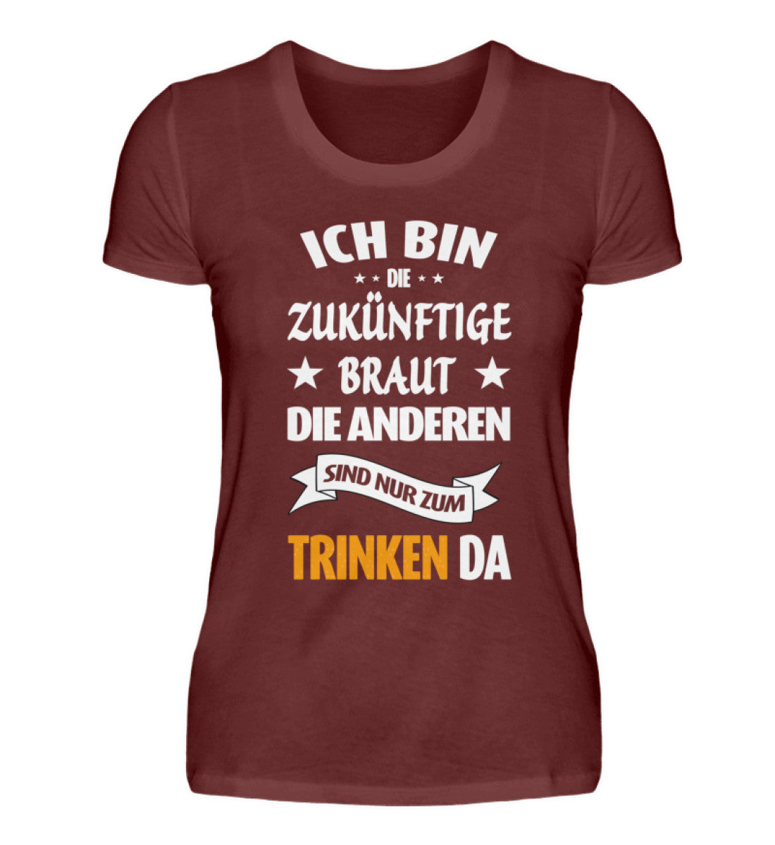 Damen T-Shirt | Junggesellinnenabschied