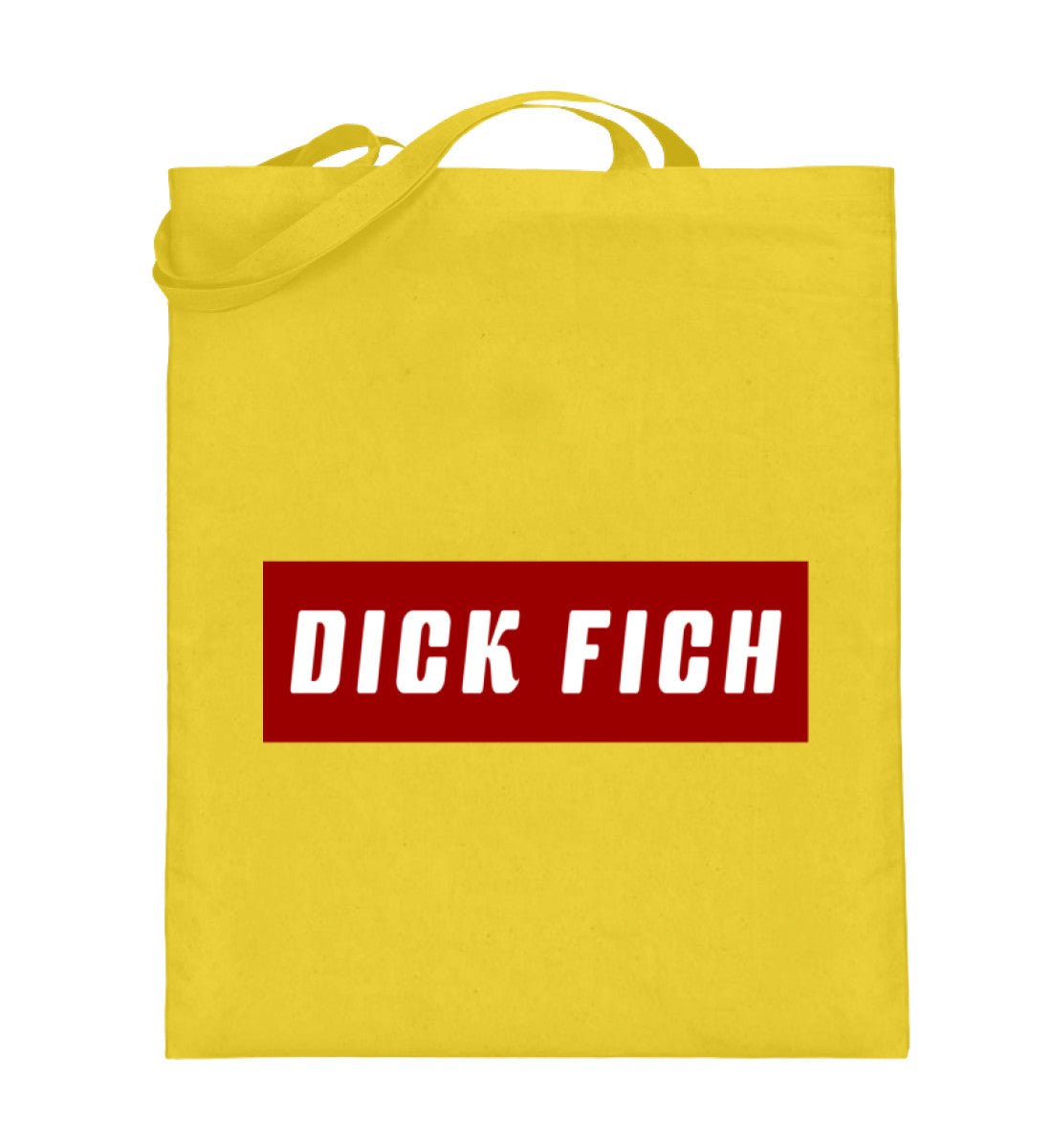 Dick Fich Lustiger Spruch Text Motto - Jutebeutel (mit langen Henkeln) - Pixdesign Onlineshop - Jutebeutel lange Henkel