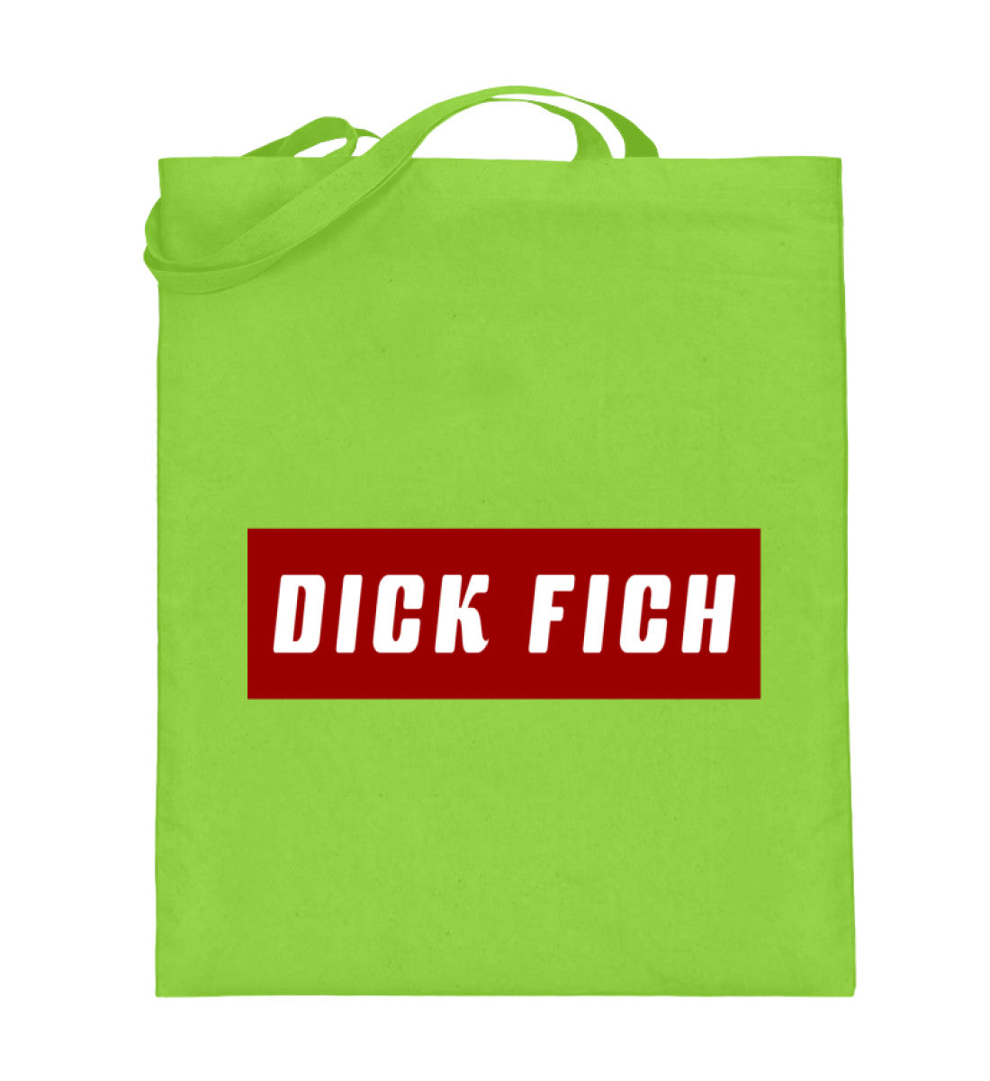 Dick Fich Lustiger Spruch Text Motto - Jutebeutel (mit langen Henkeln) - Pixdesign Onlineshop - Jutebeutel lange Henkel