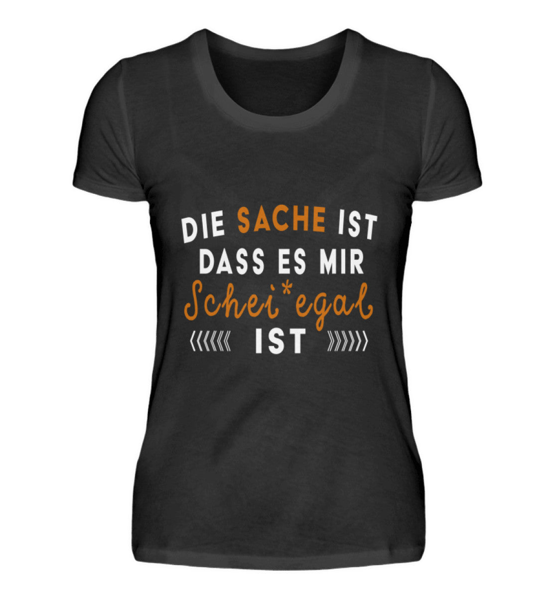 Damen T-Shirt | Ist mir EGAL