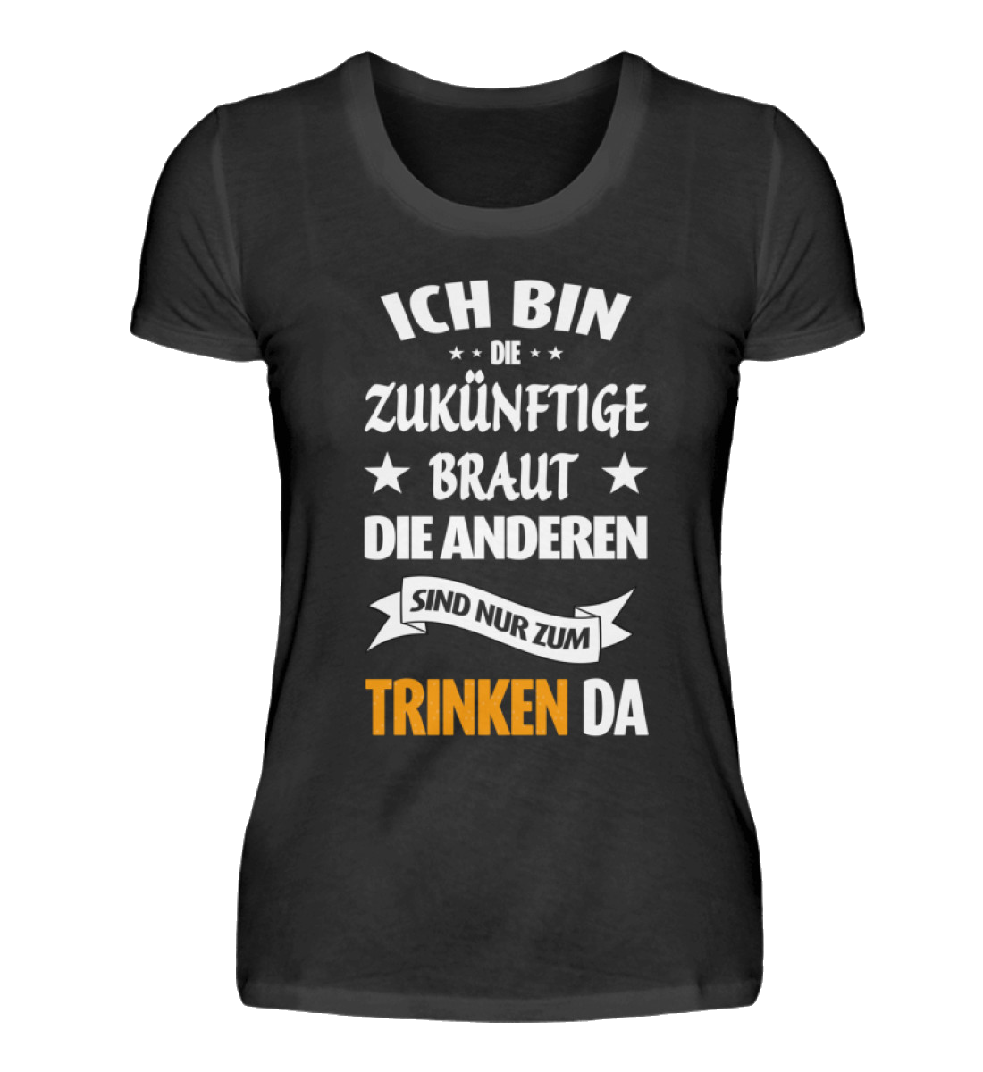 Damen T-Shirt | Junggesellinnenabschied