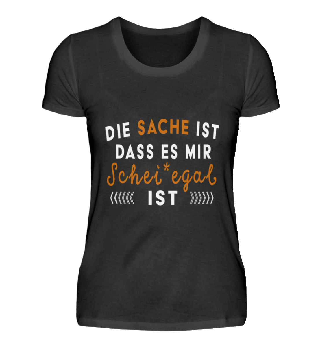 Damen T-Shirt | Ist mir EGAL