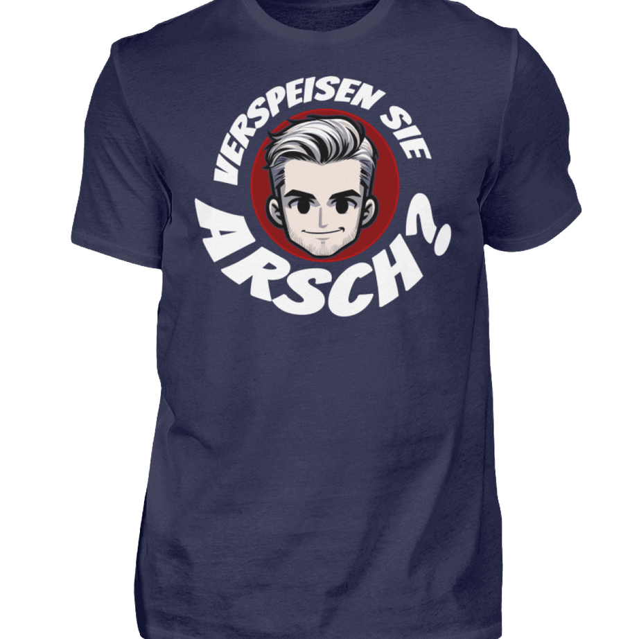 Verspeisen Sie Arsch? | Herren T-Shirt