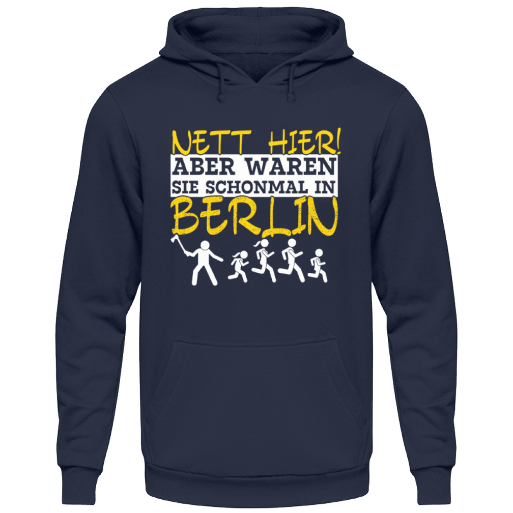 Nett hier aber waren Sie.. Berlin | Herren Hoodie