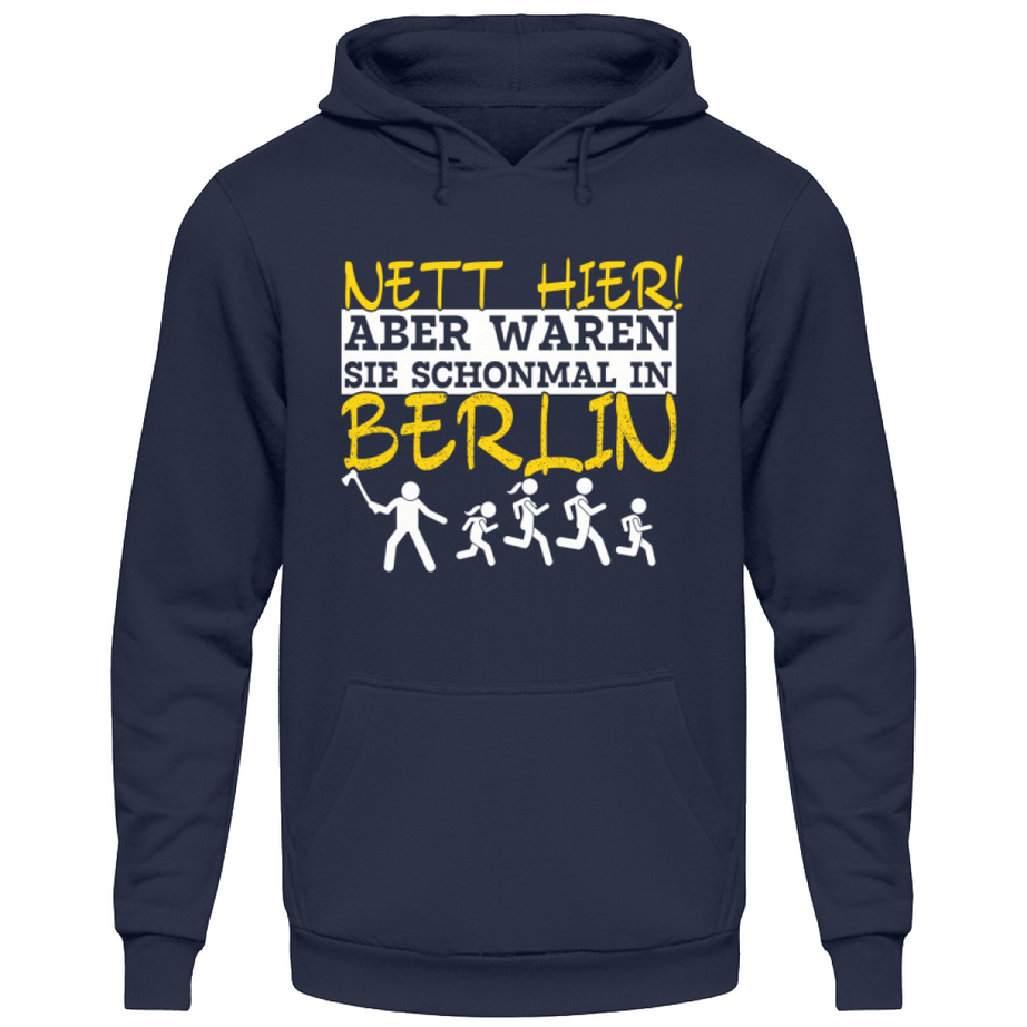 Nett hier aber waren Sie.. Berlin | Herren Hoodie