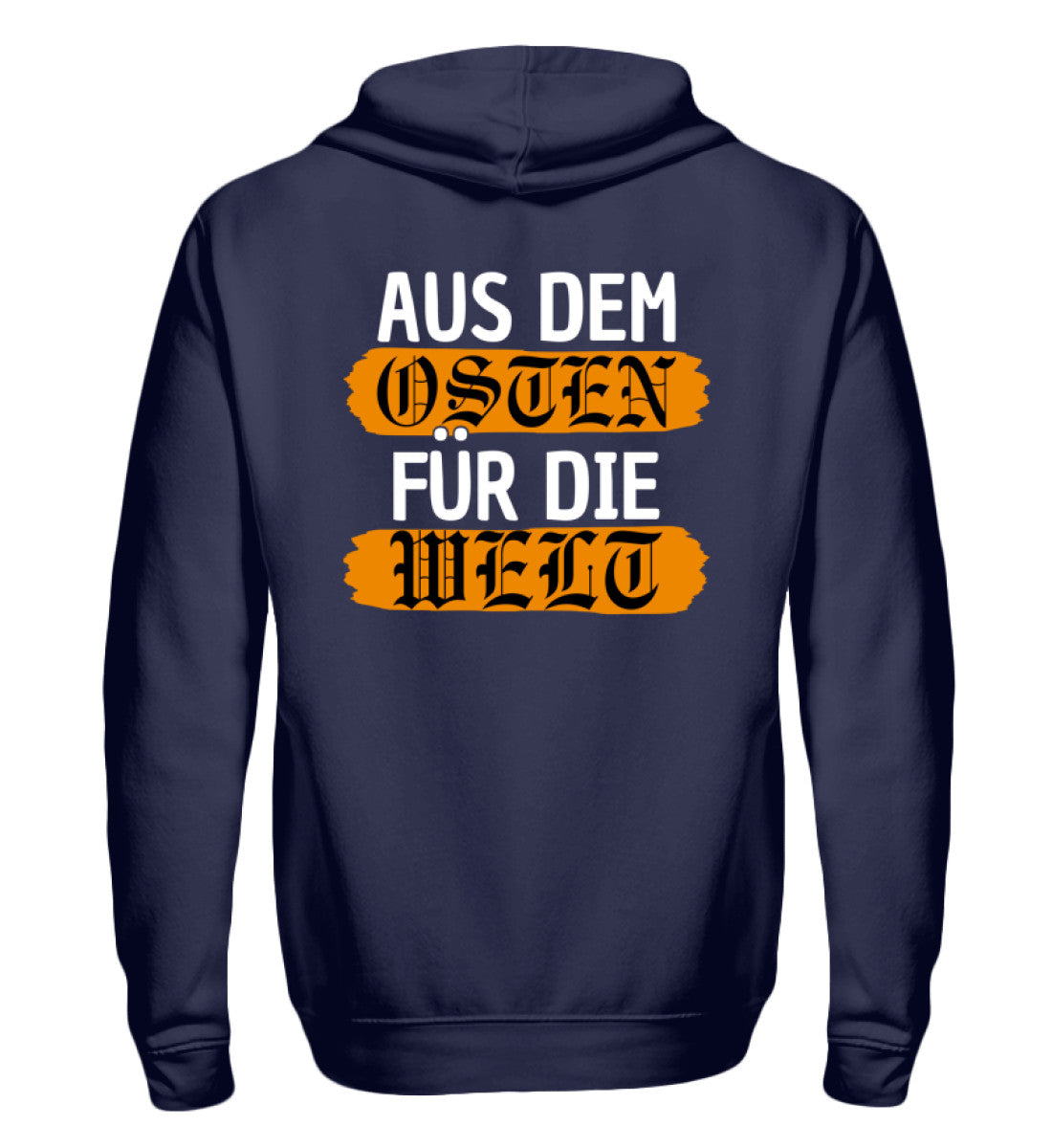 Ostdeutschland Hoodie mit Aufschrift "Aus dem Osten für die Welt" in navyblau, perfekt für Stolz im Osten.