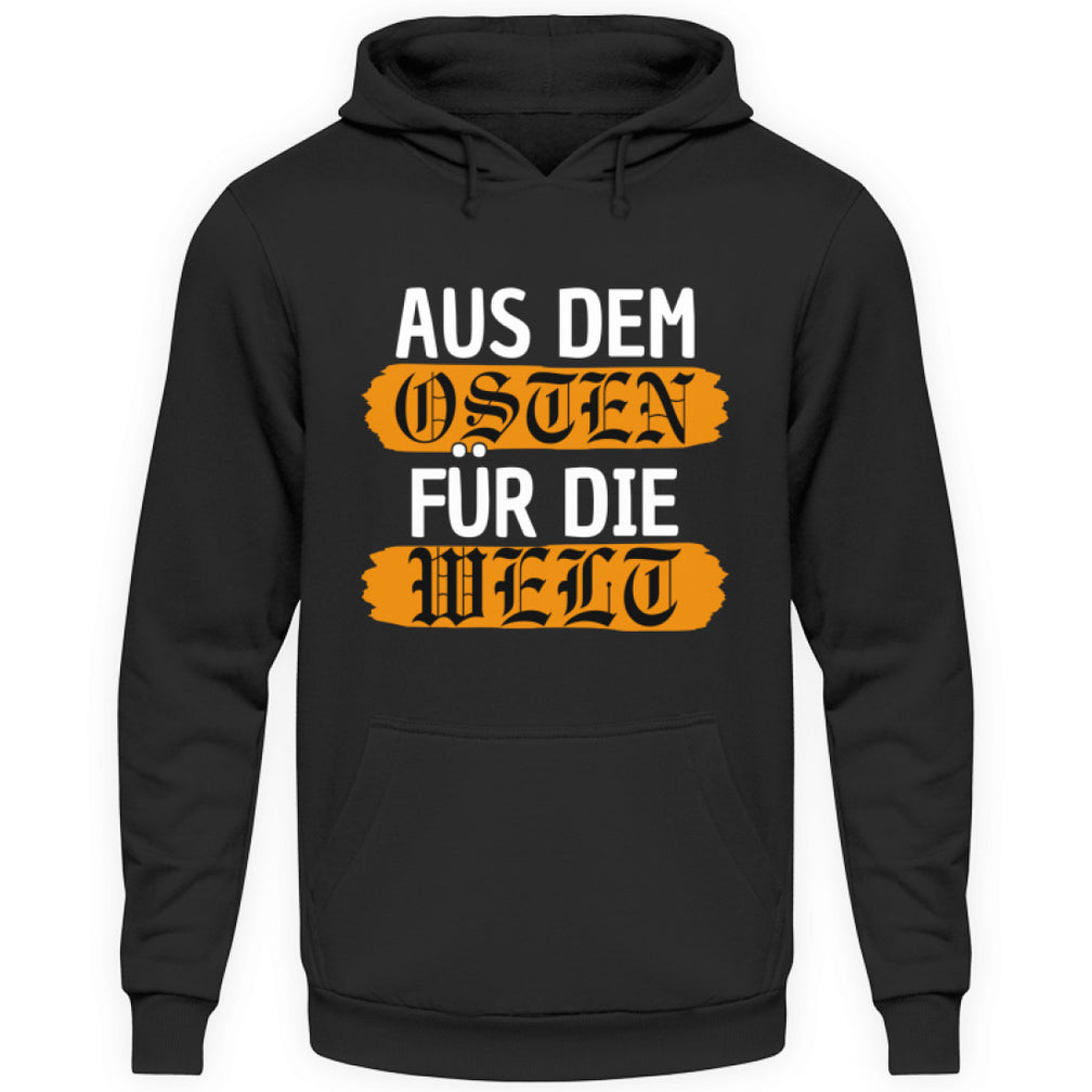 Aus dem OSTEN für die WELT! | Herren Hoody für Ostdeutschland