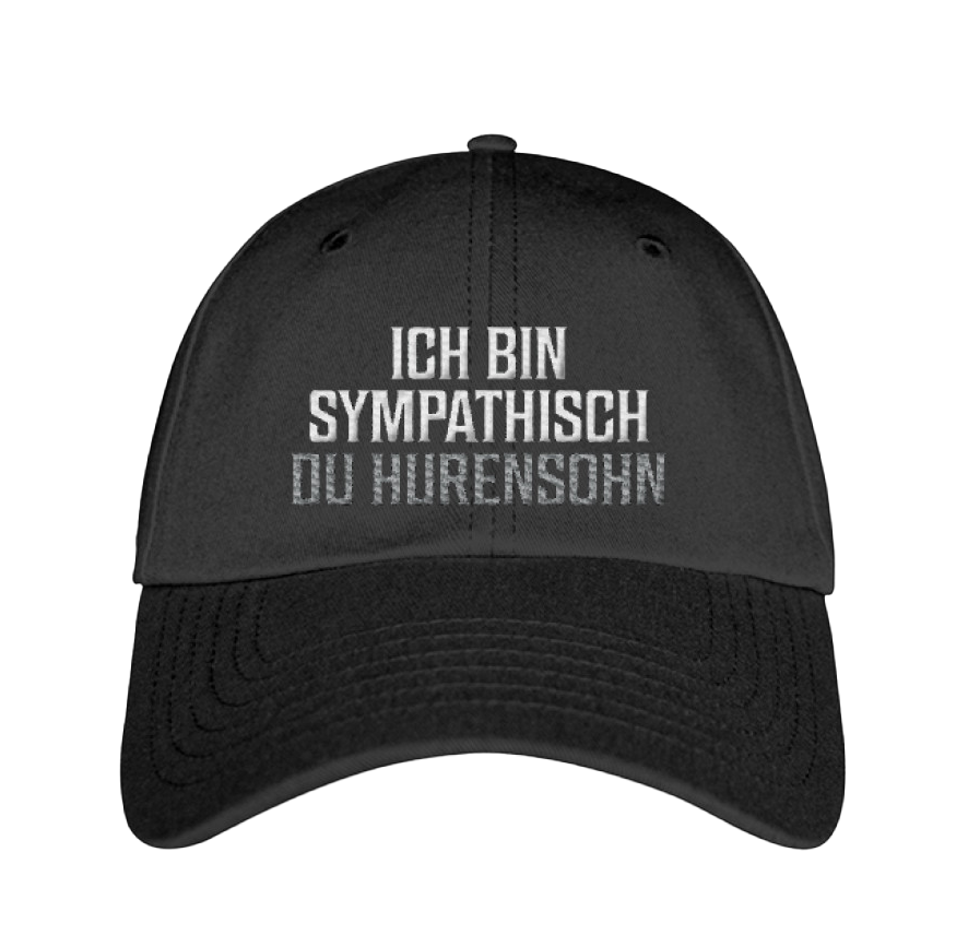 Cappy mit Stickerei | Ich bin Sympathisch Du Hu**nsohn