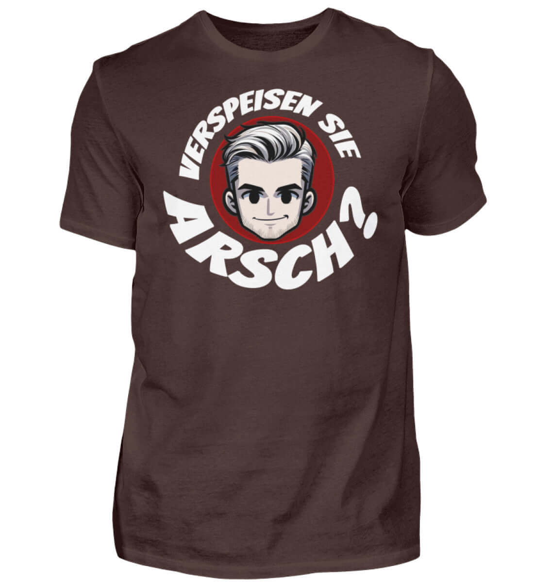 Verspeisen Sie Arsch? | Herren T-Shirt