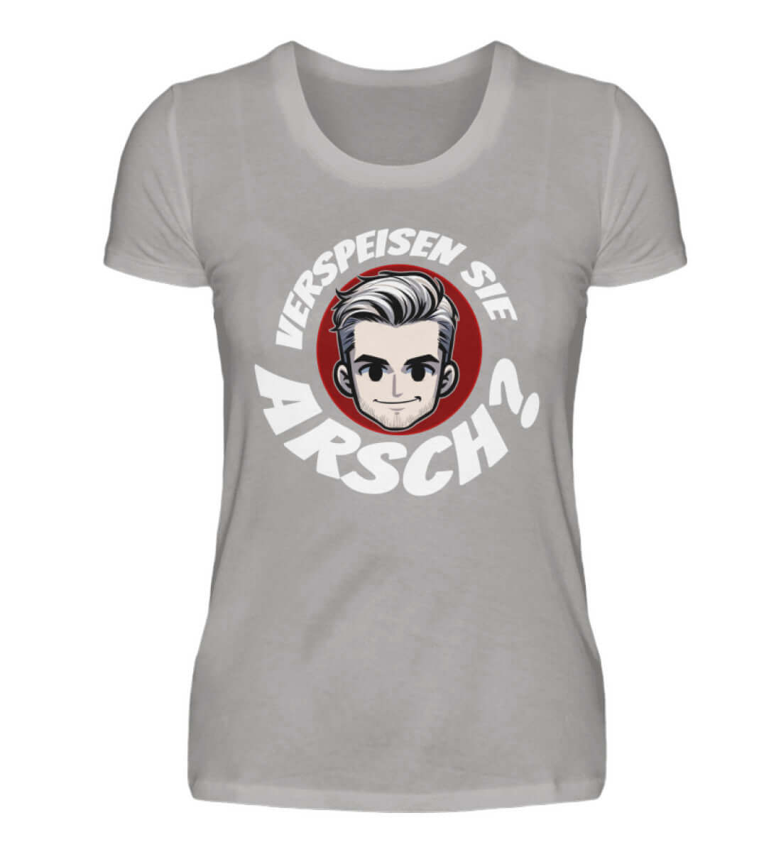 Verspeisen Sie ARSCH? | Damen T-Shirt