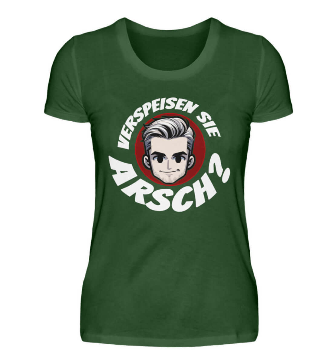 Verspeisen Sie ARSCH? | Damen T-Shirt