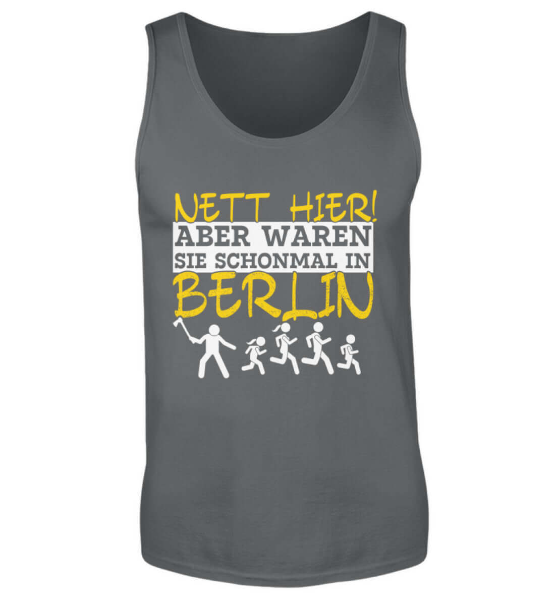 Nett hier, aber waren Sie schon in BERLIN | Herren Tanktop