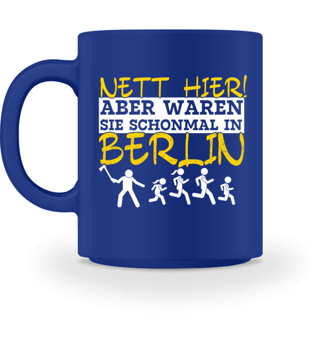 Nett hier, aber waren Sie.. Berlin| Kaffeetasse