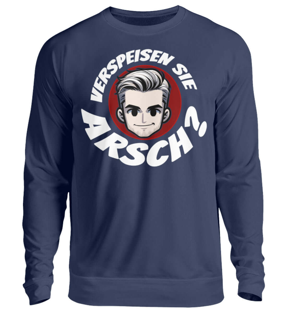 Verspeisen Sie ARSCH? | Herren Pullover