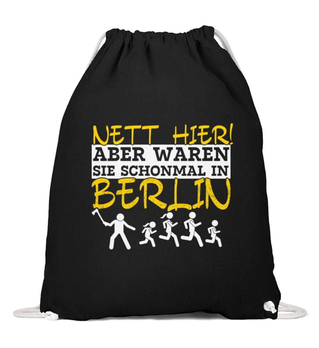 Nett hier, aber waren Sie .. in Berlin? | Gymsac Sportbeutel
