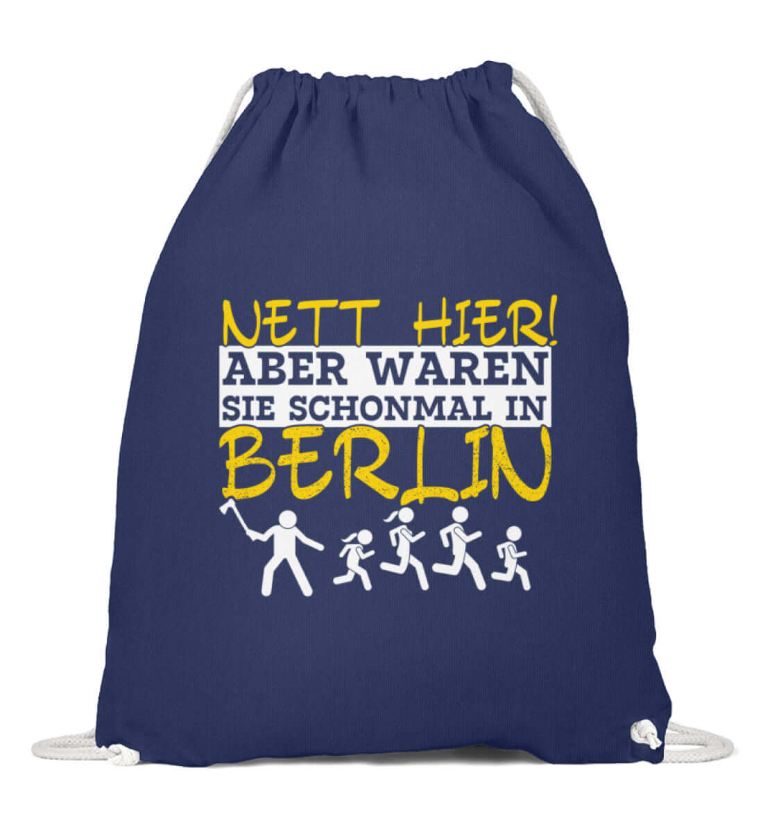 Nett hier, aber waren Sie .. in Berlin? | Gymsac Sportbeutel