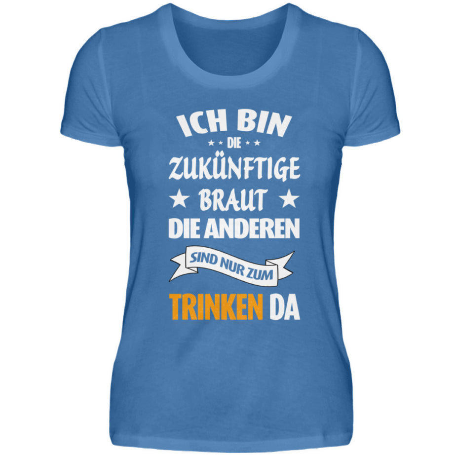 Damen T-Shirt | Junggesellinnenabschied