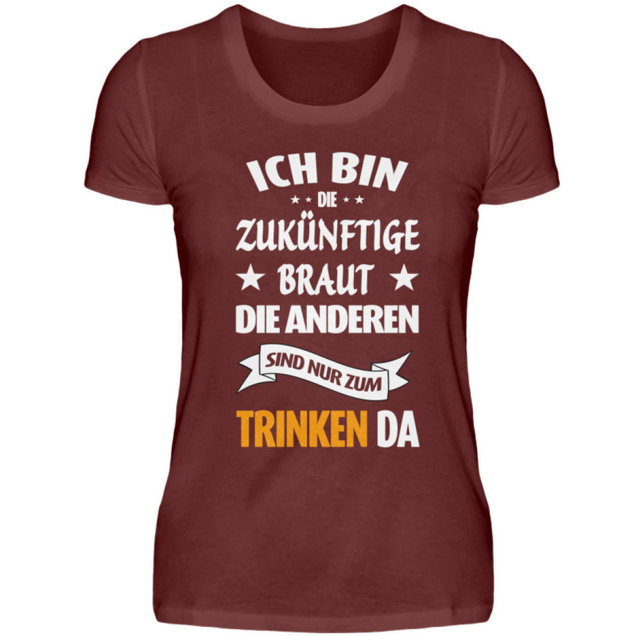 Damen T-Shirt | Junggesellinnenabschied