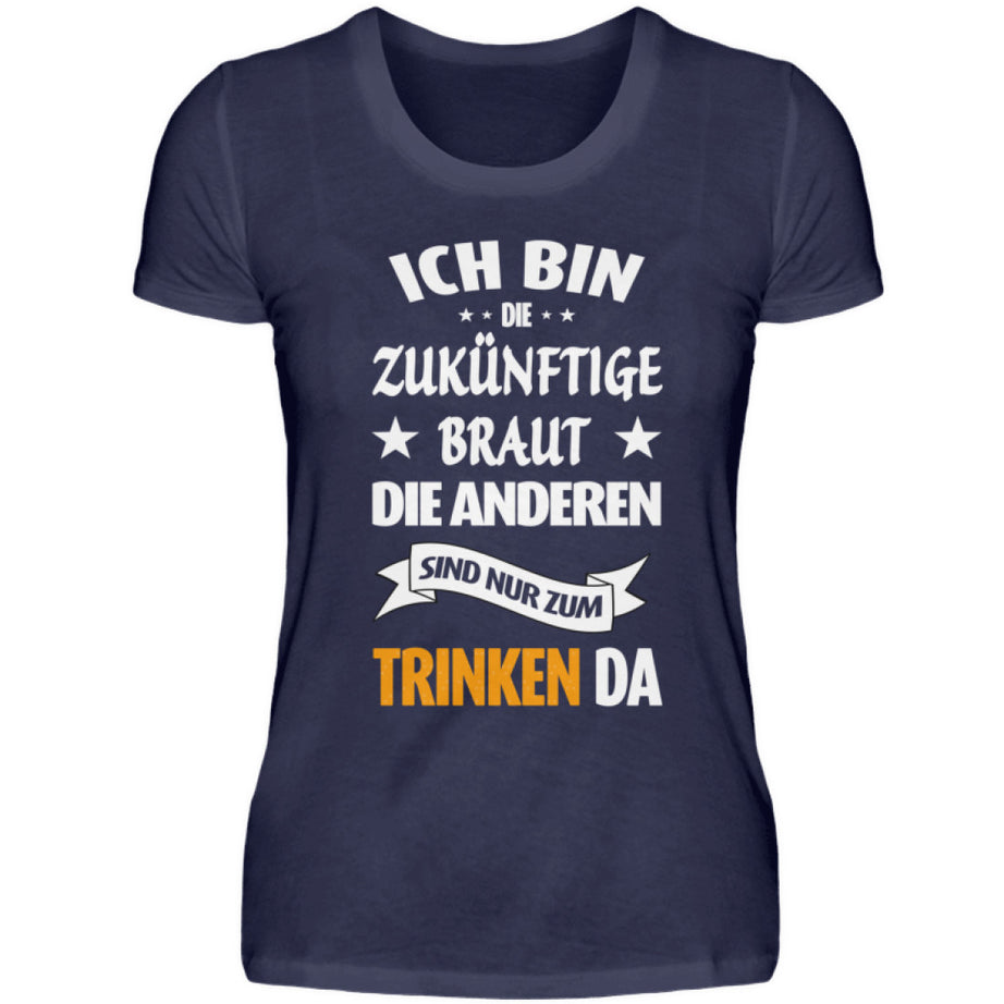 Damen T-Shirt | Junggesellinnenabschied