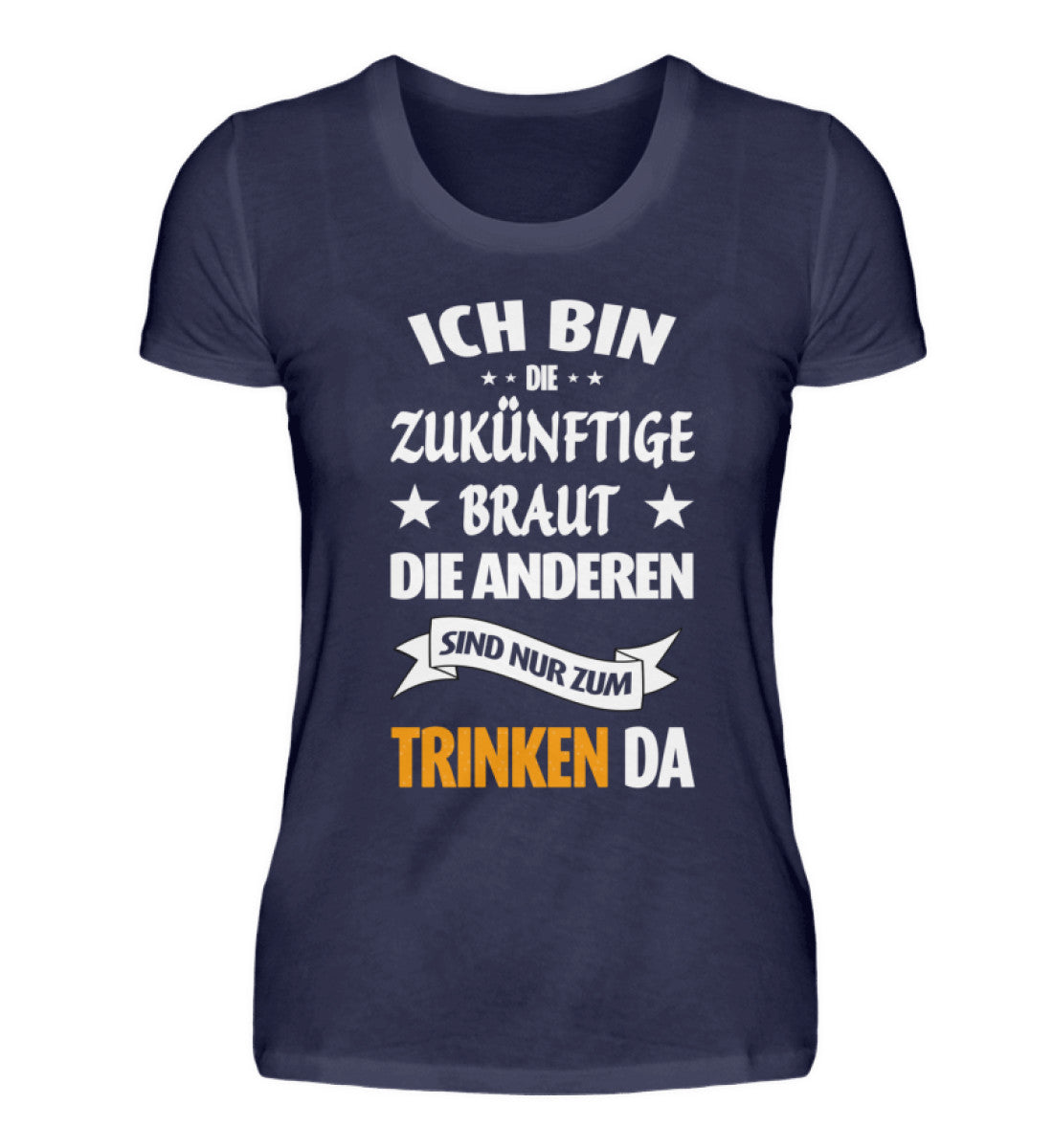 Damen T-Shirt | Junggesellinnenabschied