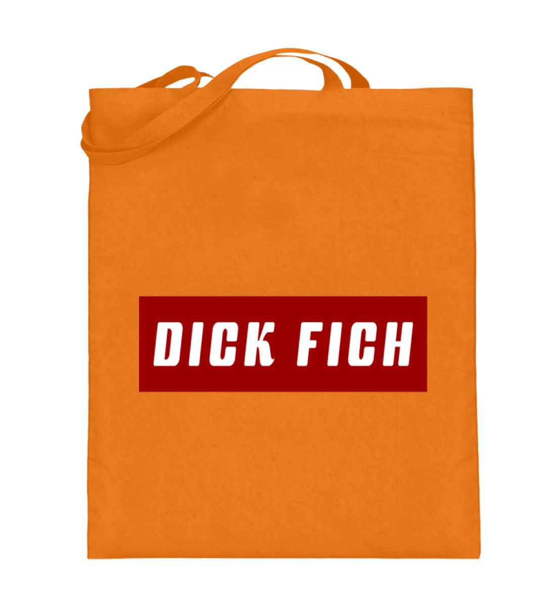 Dick Fich Lustiger Spruch Text Motto  - Jutebeutel (mit langen Henkeln) - Pixdesign Onlineshop - Jutebeutel lange Henkel