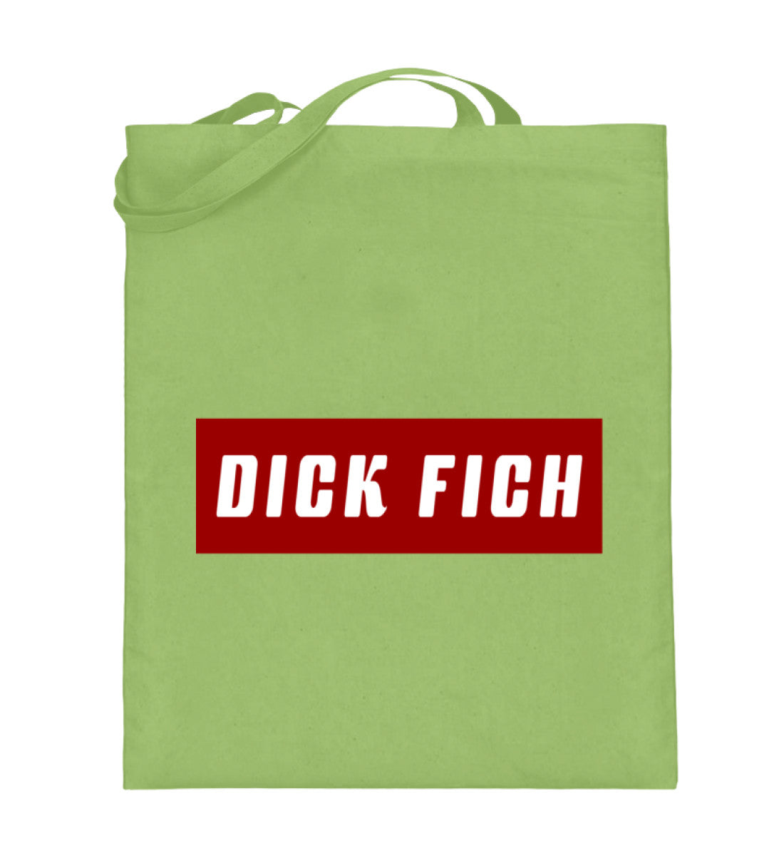 Dick Fich Lustiger Spruch Text Motto  - Jutebeutel (mit langen Henkeln) - Pixdesign Onlineshop - Jutebeutel lange Henkel