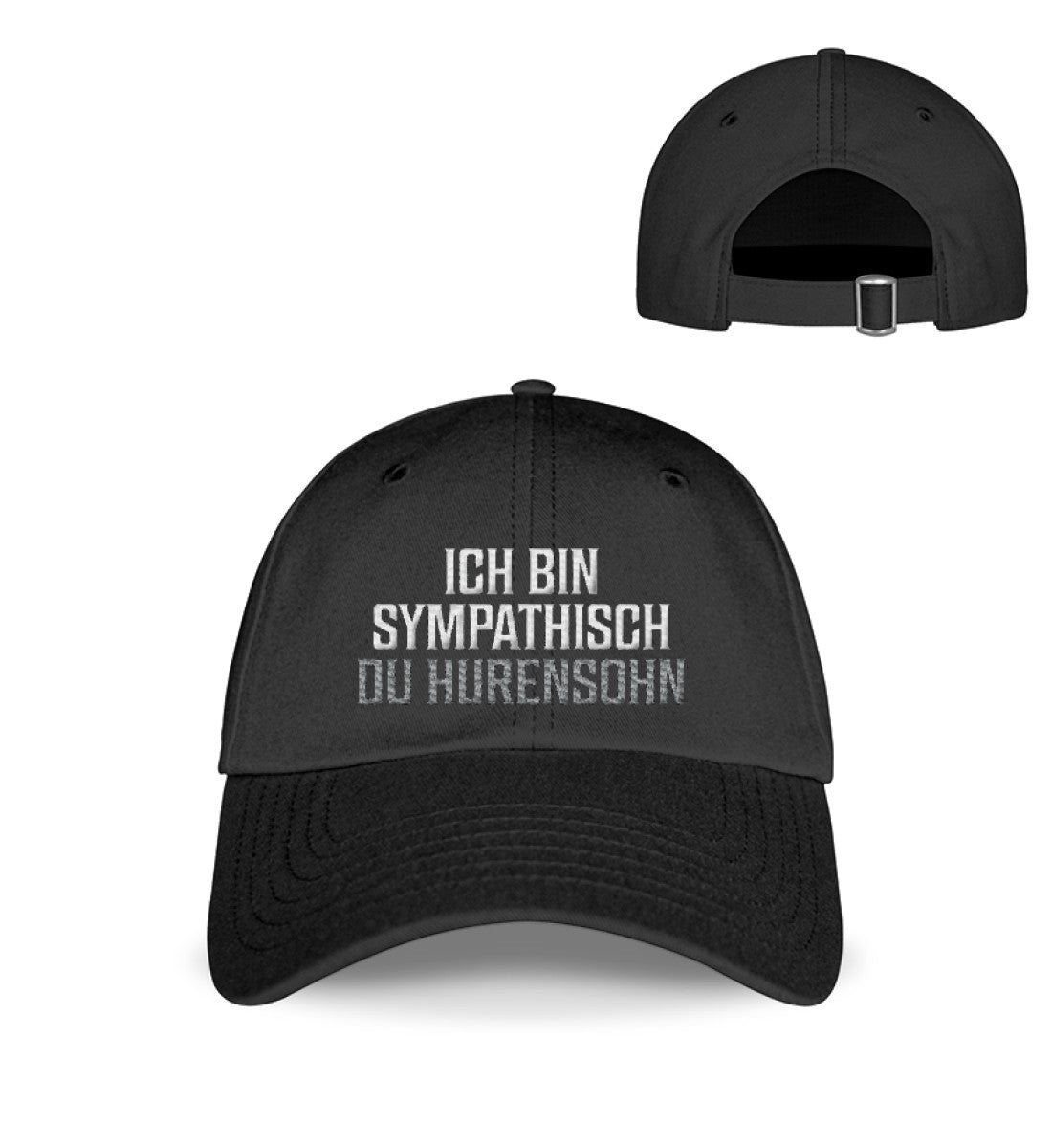Cappy mit Stickerei | Ich bin Sympathisch Du Hu**nsohn